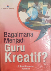 Image of Bagaimana Cara Menjadi Guru Kreatif?