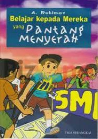 Image of Belajar kepada mereka yang pantang menyerah