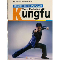 Image of Dasar Teknik Populer Seni Beladiri Kungfu