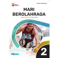 Image of MARI BEROLAHRAGA Untuk SMP/MTs Kelas VIII