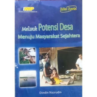 Image of Memeluk Potensi Desa Menuju Masyarakat Sejahtera