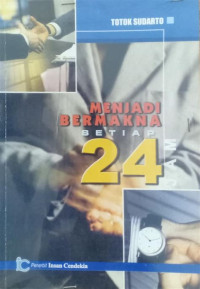 Image of Menjadi Bermakna Setiap 24 Jam