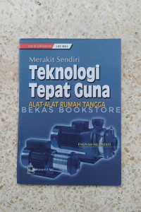 Image of Merakit Teknologi Tepat Guna Alat-Alat Rumah Tangga