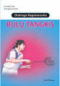 Image of Olahraga Kegemaranku Bulu Tangkis