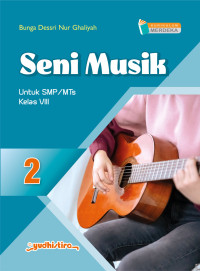 Image of SENI MUSIK UNTUK SMP/MTs KELAS VIII